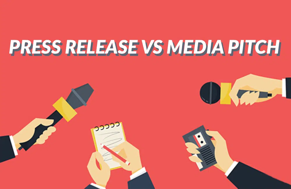 PRESS RELEASE VS MEDIA PITCH WHICH ONE IS BETTER Elliot Communications